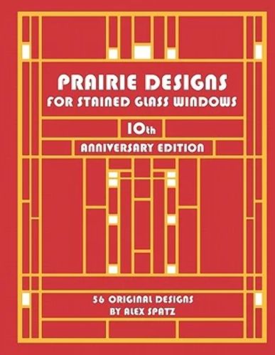 90415-Prairie Designs for Stained Glass Windows 10th Edition Bk.